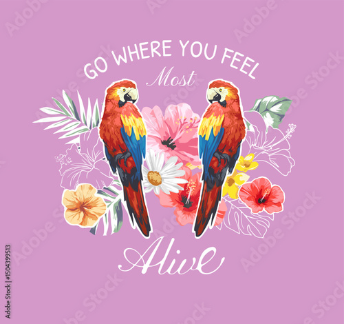 typography slogan with macaws and hibiscus flowers vector illustration created by hand drawn