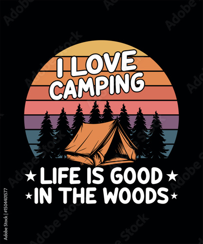 I Love Camping Graphic With Tent and Forest in Retro Style Design