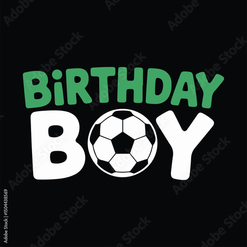 Birthday Boy football goalkeeper shirt design Sublimation, Gift for Birthday Boy.