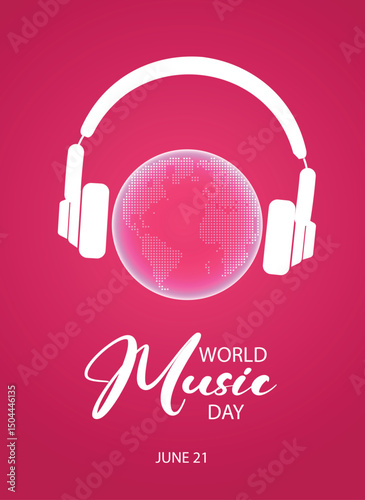 World Music Day 21 June headphone with globe dotted world map vector poster 