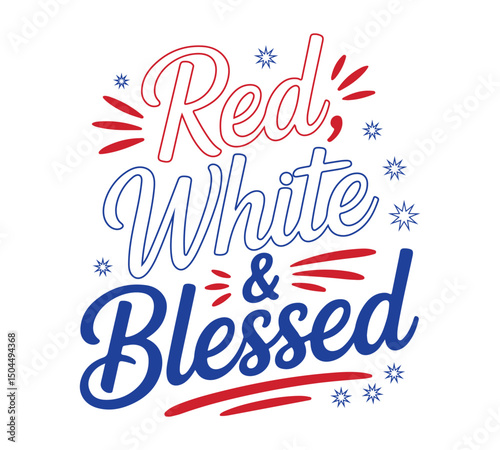 Red, White and Blessed hand lettering typography   t-shirt Design. USA. Happy 4th of July. vector illustration.