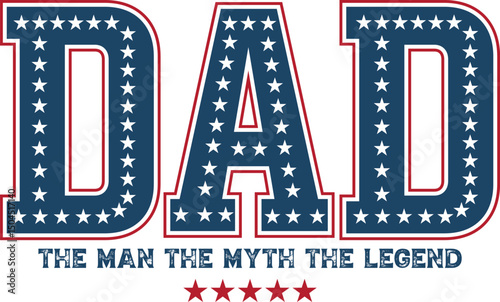 Legendary Patriotic Dad Design