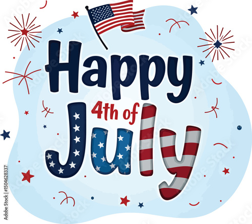 Patriotic 4th of July Celebration: A vibrant and celebratory graphic design showcases the spirit of Independence Day with fireworks, an American flag and festive typography.