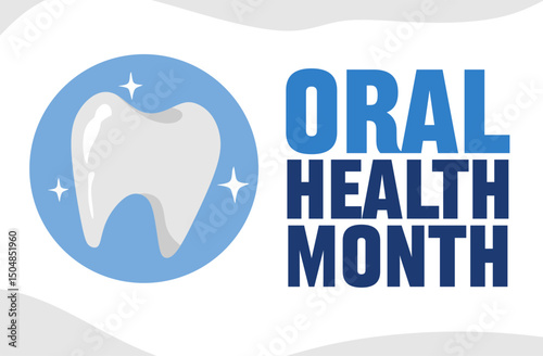 oral health month for better oral health