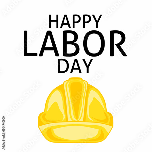 labor day greeting card or international workers day vector illustration with worker safety helmet. labor day celebration.