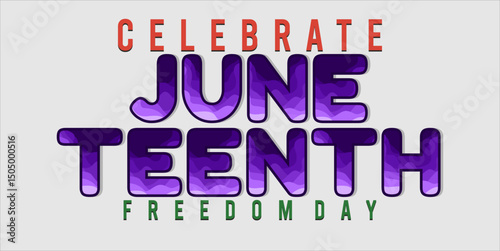 Juneteenth Independence Day. Freedom or Emancipation day. Annual american holiday, celebrated in June 19. African-American history and heritage. Poster, greeting card, banner and background. eps file
