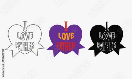 Graphic Design of Heart Shapes With Love and Father Text in Three Styles