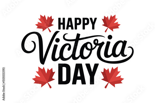 Happy Victoria day typography vector design art illustration