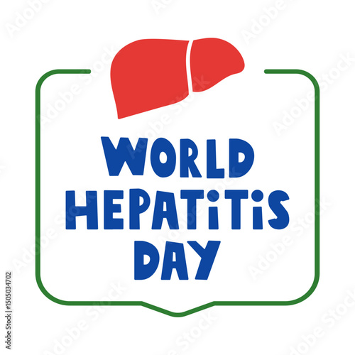 Badge. World hepatitis day. Illustration on white background.
