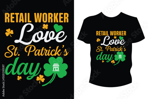 Retail Worker Love St. Patrick's Day T-Shirt