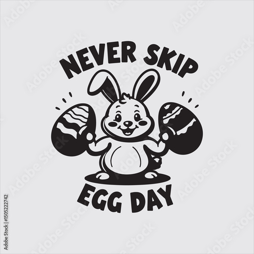 Never Skip Egg Day Easter Gym Graphic,Strong Bunny Easter Fitness T Shirt Design,Easter Workout Funny Bunny Character Art,Never Skip Egg Day Bold Typography Design,Easter Fitness Bunny Vector Illustra