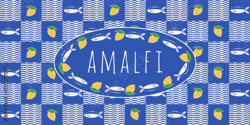 Summer. Italy. Amalfi banner. Vector illustration with italian seamless trellis and Frame for text. Perfect wall panel deco poster postcard cover print. EPS 10
