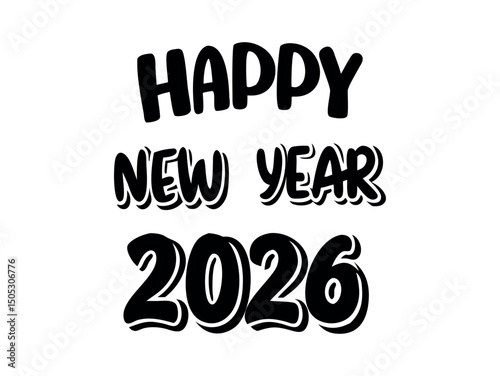 Happy New Year, 2026, Graphic Design, design featuring the text "Happy New Year 2026" in a fun, stylized, and cartoonish font. Typography Design,  Stylish, Trendy, 2026 New Year, New Year's Eve, Winte