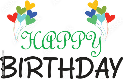 Colorful Birthday Wishes: A joyful "Happy Birthday" message adorned with vibrant heart-shaped balloons against an elegant background.