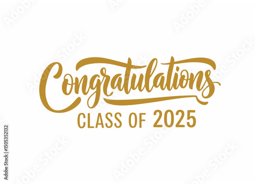 Graduation Congratulations 2025: A warm, golden calligraphy font spells out "Congratulations," celebrating the Class of 2025 in a classic design.