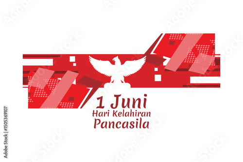 Translation: June 1, Happy birthday Pancasila (1 Juni, selamat hari lahir Pancasila) vector illustration. Suitable for greeting card, poster and banner.