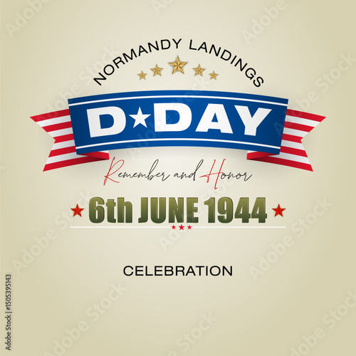 Holiday design, background with handwriting texts and national flag colors for D-Day American event celebration; Vector illustration.