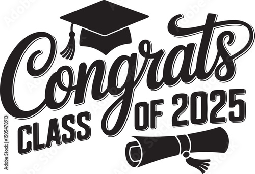 Congrats Class of 2025 with Graduation Cap and Diploma, Design on Transparent