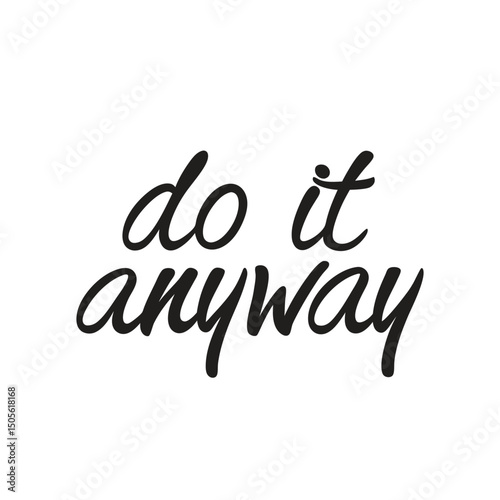 vector phrase written in expressive brush calligraphy 