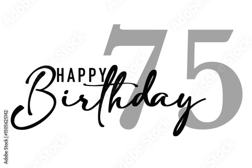Simple vector illustration of the text "Happy Birthday 75" with clean, modern typography. Minimalist style suitable for birthday decorations or greeting cards