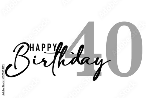 Simple vector illustration of the text "Happy Birthday 40" with clean, modern typography. Minimalist style suitable for birthday decorations or greeting cards