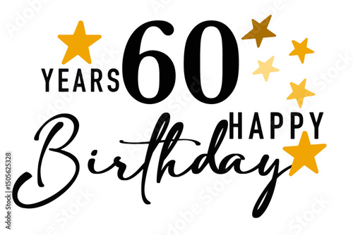 Simple vector illustration with the text "Happy Birthday", the number 60, and decorative gold stars around the design