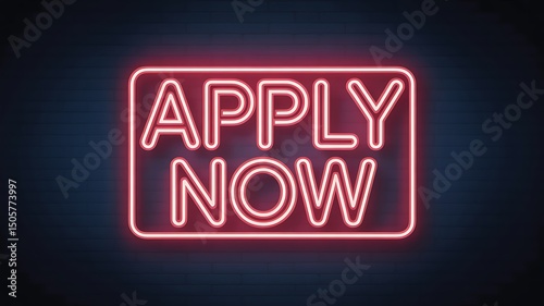 Neon sign with the words apply now illuminated in a red rectangular border glow