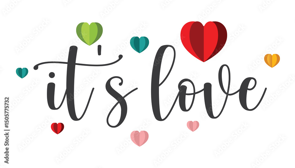 it's Love. Hand drawn typography word it's Love. Hand drawn typography word