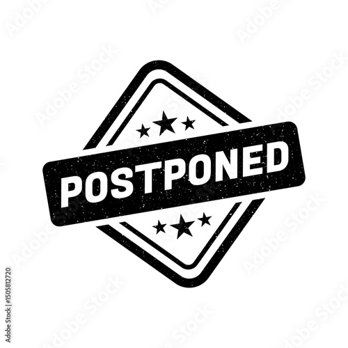 Postponed grunge rubber stamp. Postpone sign sticker. Grunge vintage square label.