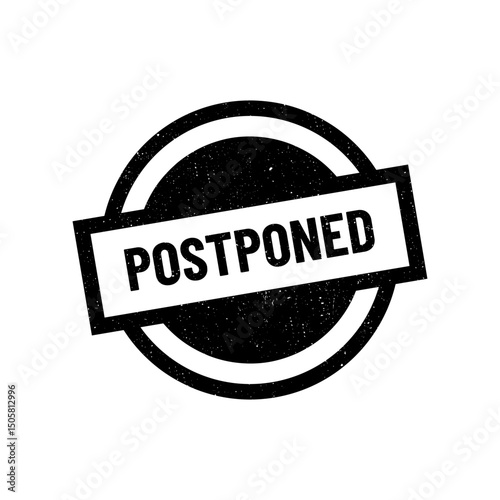 Postponed grunge rubber stamp. Postpone sign sticker. Grunge vintage square label.