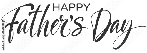 Happy Fathers Day typography banner. Father's day calligraphy poster. Vector illustration