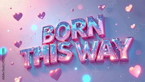 Born This Way Y2K Text, Metallic Chrome Bubble Letters with Sparkles and Lens Flares, Pastel Gradient Vaporwave Background, Pixel Hearts and Glitter Effects, Flashy Nostalgic Futuristic Style