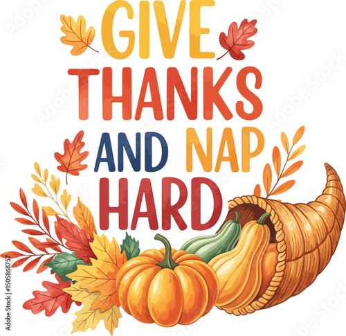 Funny Thanksgiving Quote with Cornucopia and Pumpkins, Humorous Fall Design