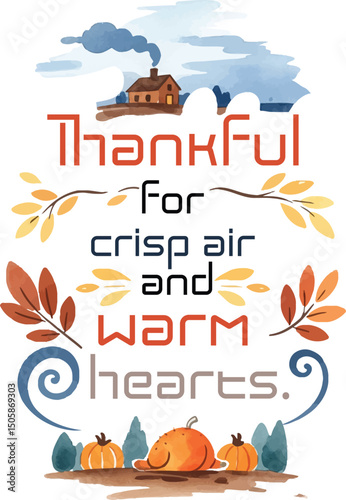 Thankful for Crisp Air and Warm Hearts Thanksgiving Quote. Cozy Thanksgiving Saying