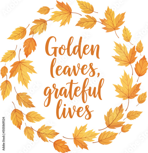Thanksgiving Theme- Golden Leaves and Positive Text