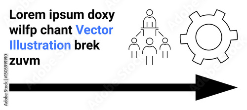 Text alongside hierarchical team structure, gear for work processes, bold arrow symbolizing direction, and progress. Ideal for teamwork, leadership, strategy, workflow, innovation business growth