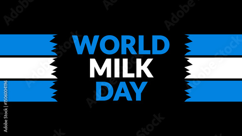 World Milk Day text with side lines on a black background. Which is observed every year in June to celebrate World Milk Day.