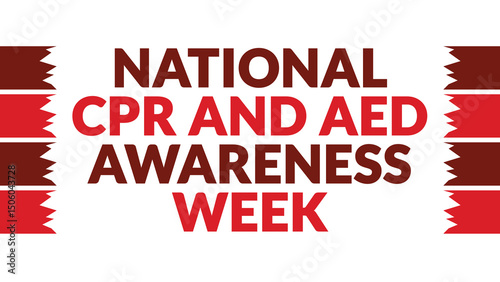 National CPR and AED Awareness Week text with side lines on a White background. Which is observed every year in June to celebrate National CPR and AED Awareness Week.