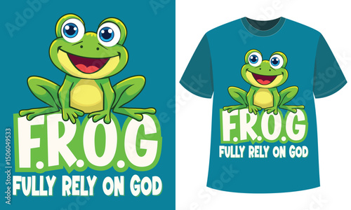 Cute Frog Christian T-Shirt Design – F.R.O.G Fully Rely On God Funny Religious Graphic