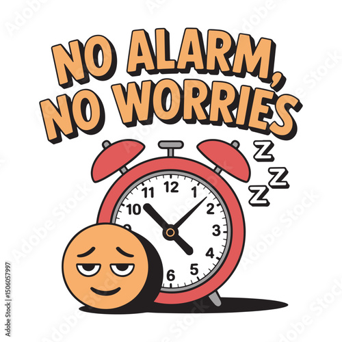 No Alarm No Worries Funny Sleep T Shirt Design Illustration