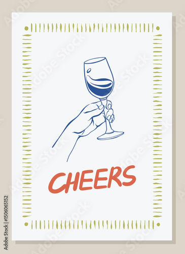 Wine tasting poster. Hand holding wine glass in hand drawn ink sketch style with the lettering Cheers. Vintage celebration concept design for menu, poster, invitations for event, party, and cards.