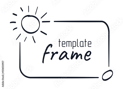 Doodle Sun Frame Template for Kids design. Hand drawn marker Border, outline symbol of Sunny weather. Luminary. Black and white sketch. Isolated Ink. Simple children comic style. Vector illustration