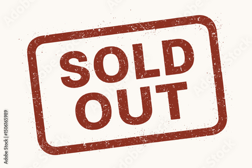 Grunge Sold Out red stamp vector graphic. Distressed rubber ink effect label or badge for business, retail, indicating unavailable items, limited stock, or end of sale promotion concept.