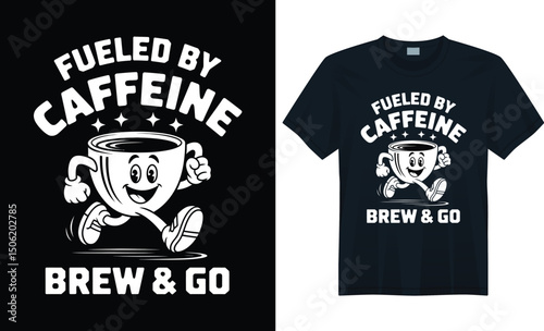 Retro Coffee Cup Mascot Running Fueled by Caffeine Brew & Go T-Shirt Design, coffee cup, running coffee cup, caffeine mascot, retro coffee design