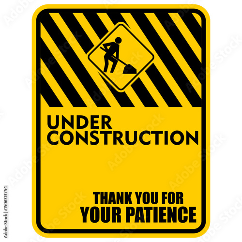 Under Construction, Thank you for your patience, poster vector