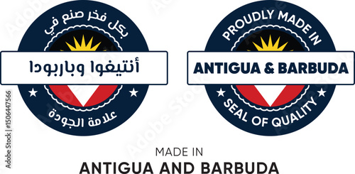 Made in Antigua and Barbuda. Premium labels English and Arabic, stickers, pointer, badge and symbol of Antigua and Barbuda flag icon. Collection vector illustration