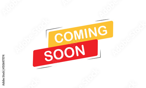 Coming soon banner icon in flat style. Promotion label vector illustration on isolated background. Open poster sign business concept. Vector  Illustration . EPS 20 .