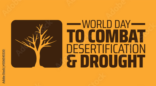 World day to combat desertification and drought background banner or poster design template. observed every year in June. Holiday concept. Use to any Template, card, poster, placard, template.