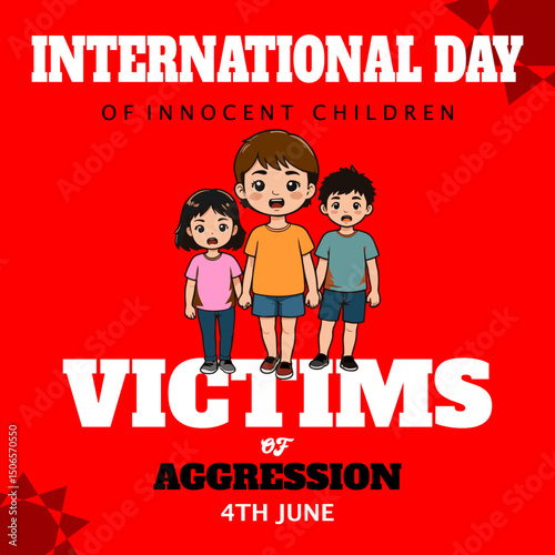 International day of innocent children victims of aggression on 4th June celebration vector illustration for social media sites like Facebook, Instagram and so on