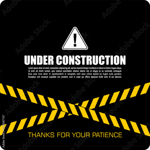Under Construction, Thanks for your patience, poster vector